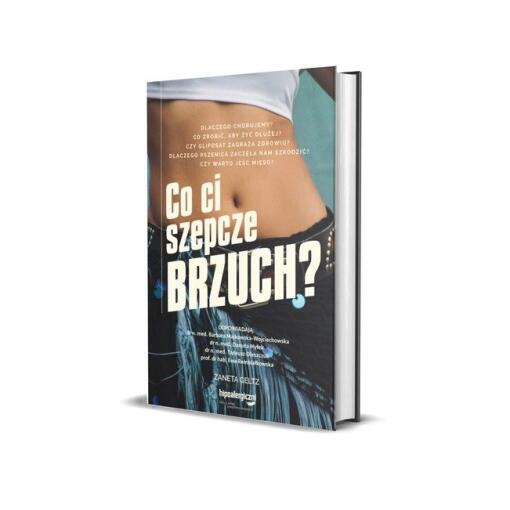 BOOK -  Co Ci szepcze brzuch? Żaneta Geltz (247 pages)
